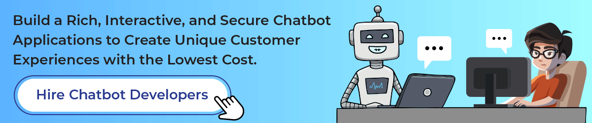 Build a Rich Interactive and Secure Chatbot Applications to Create Unique Customer Experiences with the Lowest Cost