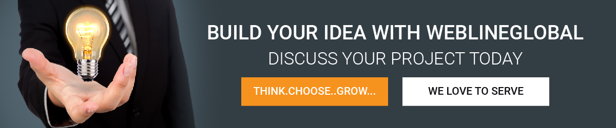 build your idea with weblineglobal