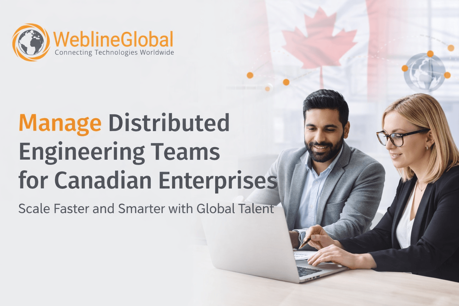 Managing Distributed Engineering Teams Supporting Canadian Enterprises